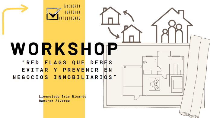Red flags en negocios inmobiliarios workshop_inmobiliarios